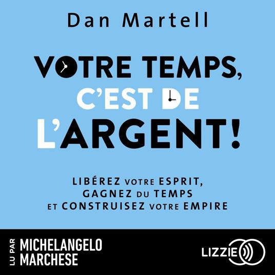 Votre temps c'est de l'argent