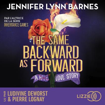 Inheritance Games - Tome 6 : The Same Backward As Forward - la saga young adult événement