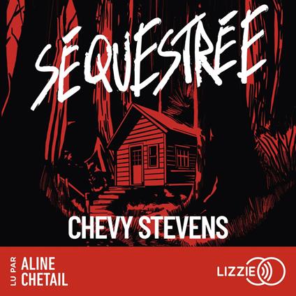 Séquestrée