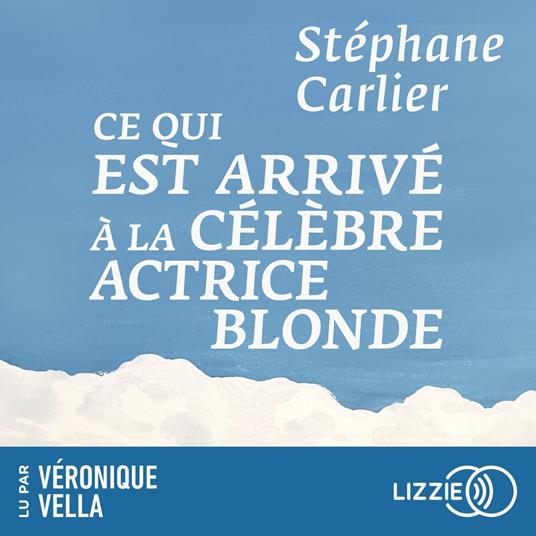 Ce qui est arrivé à la célèbre actrice blonde
