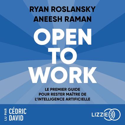 Open to work - Nos compétences humaines sont notre meilleur atout pour rester maîtres de l'IA