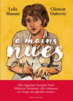 A mains nues 1900-1921 - Tome 1