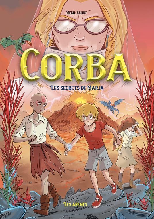 Corba - Tome 4 Les secrets de Marja - Rémi Faure - ebook