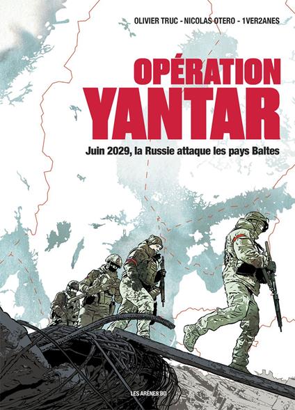 Opération Yantar - Juin 2029, la Russie attaque les pays Baltes