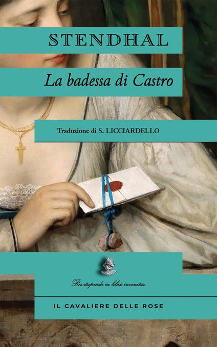 La badessa di Castro - Silvia Licciardello,Stendhal - ebook