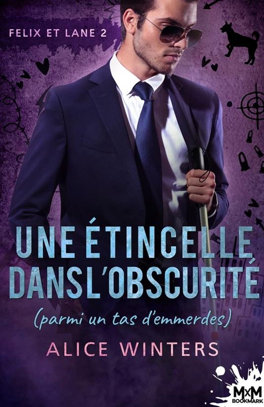 Une étincelle dans l'obscurité (parmi un tas d'emmerdes)