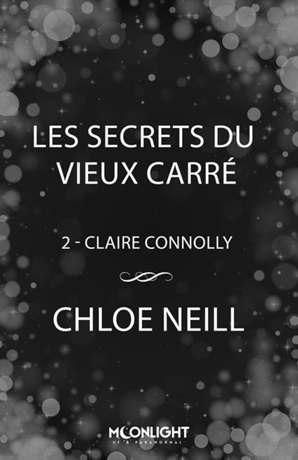 Les secrets du Vieux Carré