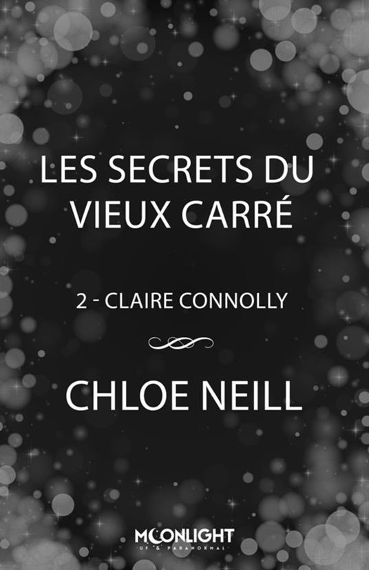 Les secrets du Vieux Carré