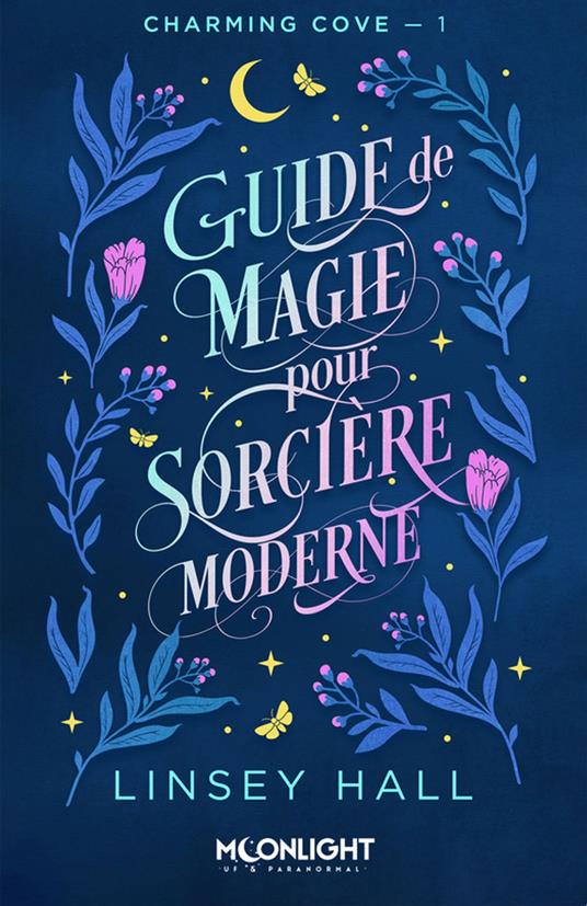 Guide de magie pour sorcière moderne