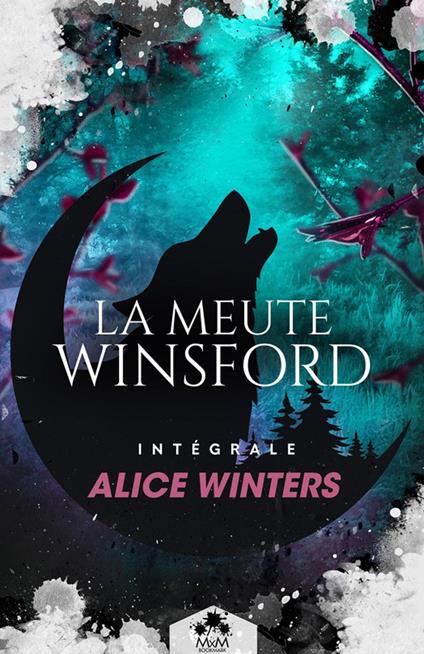 La meute Winsford - L'Intégrale