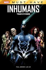 Best of Marvel (Must-Have) : Inhumans - Tour d'ivoire