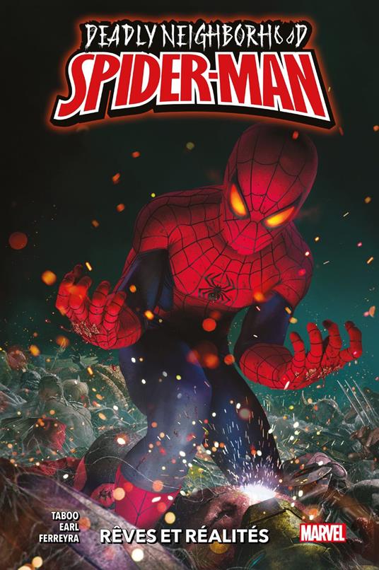 Deadly Neighborhood Spider-Man : Rêves et réalités