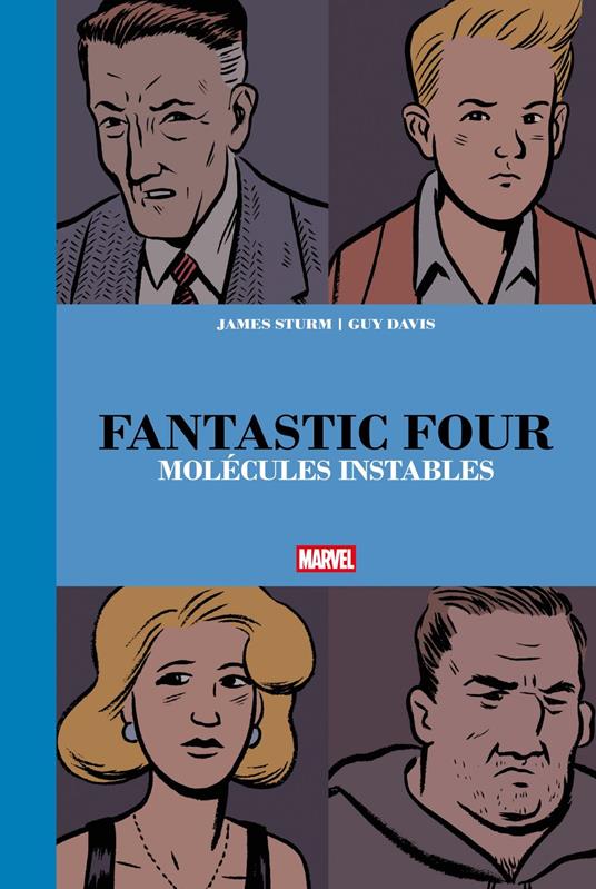 Fantastic Four : Molécules Instables