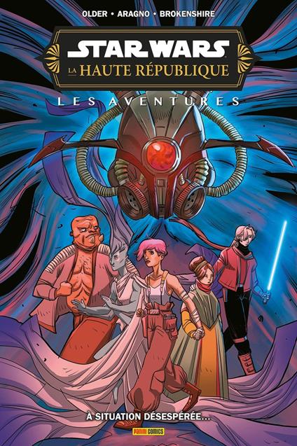 Star Wars - La Haute République : Les Aventures - À situation désespérée...
