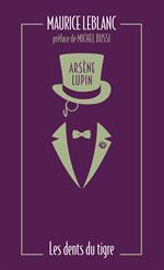 Arsène Lupin, Les Dents du tigre