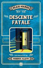 Descente fatale