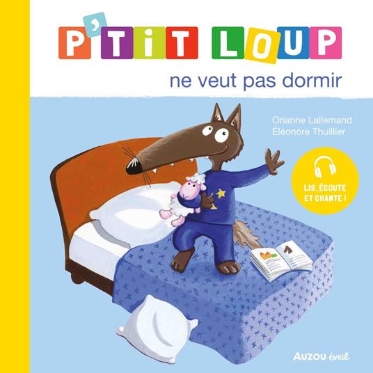 P’tit Loup ne veut pas dormir
