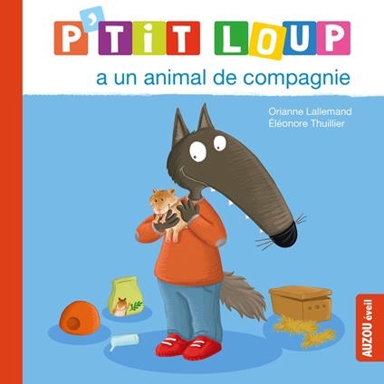 P’tit Loup a un animal de compagnie