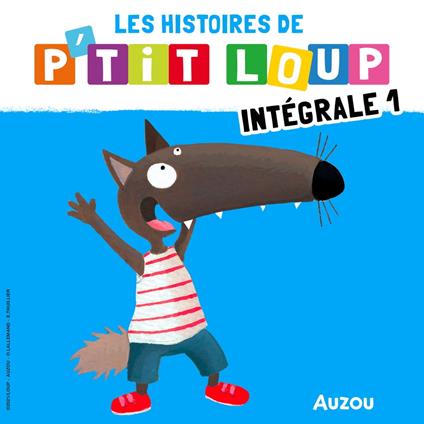 P'tit Loup - L'intégrale 1
