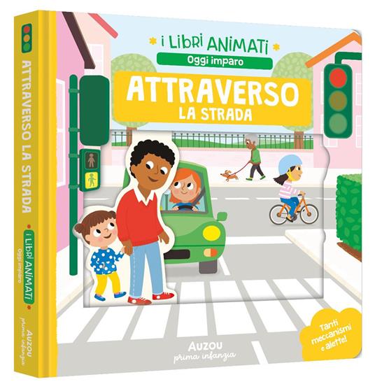 Attraverso la strada. Ediz. a colori - copertina