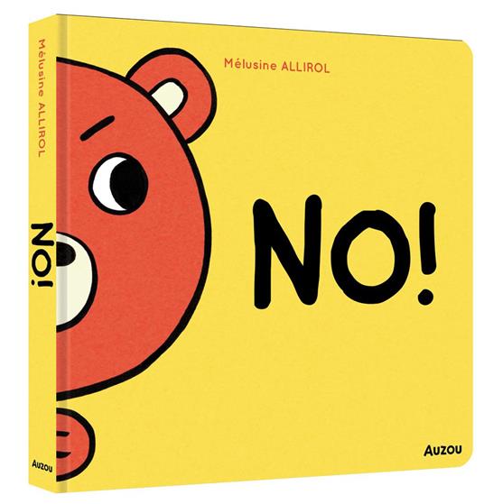 No! Ediz. a colori - Mélusine Allirol - copertina