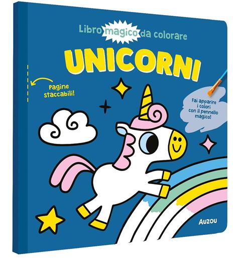 Unicorni. Ediz. illustrata. Con pennello magico - copertina