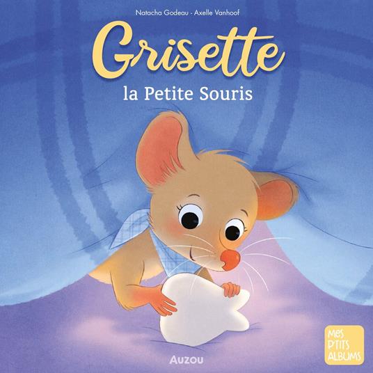 Grisette la petite souris