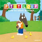 P'tit Loup aime les bébés animaux