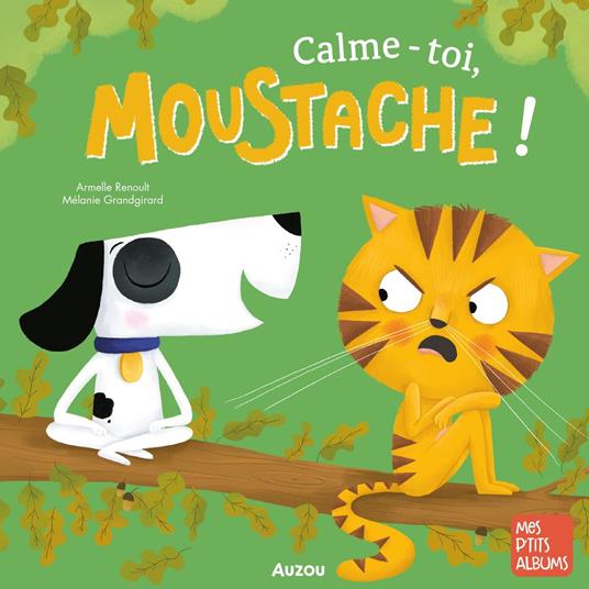 Calme-toi, Moustache !