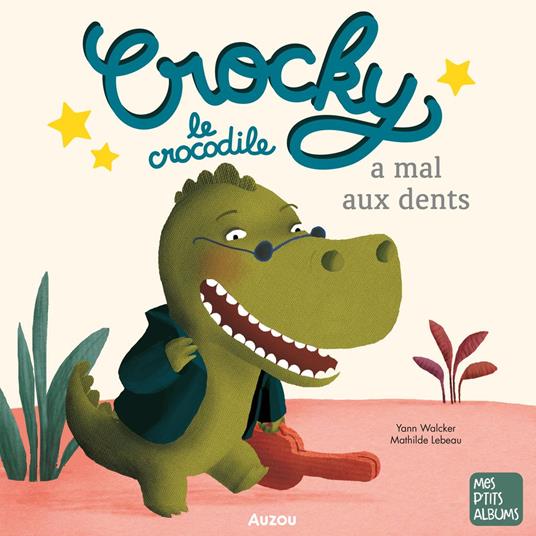 Crocky a mal aux dents