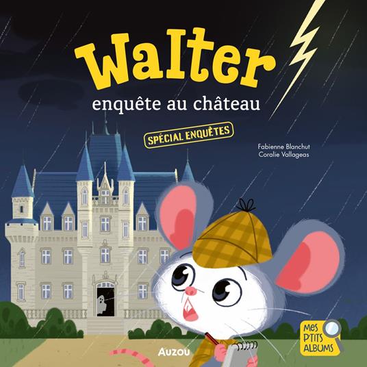 Walter enquête au chateau