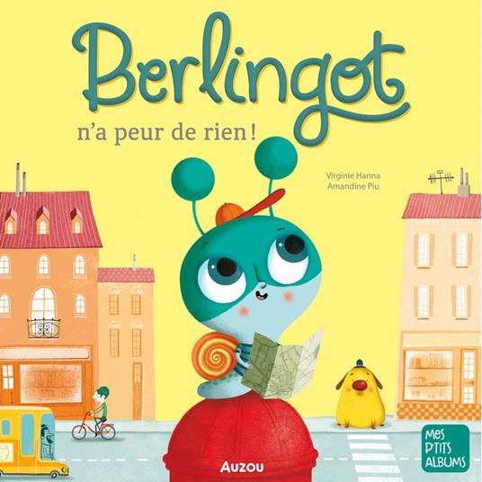 Berlingot n'a peur de rien !