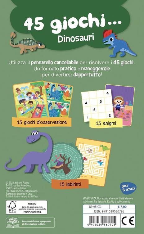 45 giochi... dinosauri. Ediz. a colori. Ediz. a spirale. Con pennarello cancellabile - 3