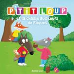 P'tit Loup et la chasse aux œufs de Pâques