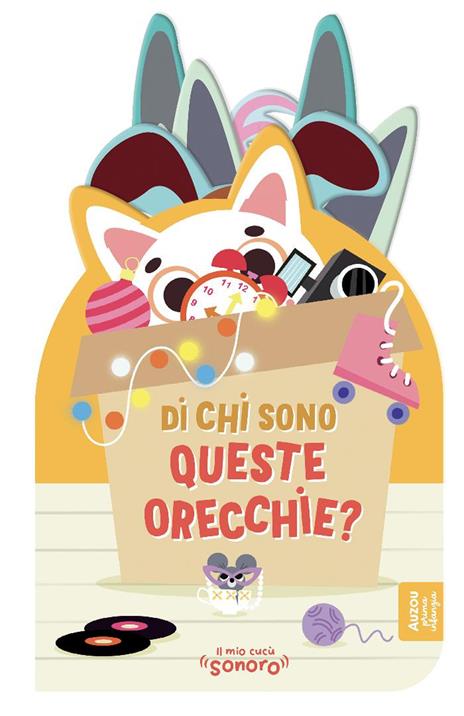 Di chi sono queste orecchie? Ediz. a colori - copertina