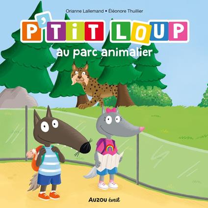 P'tit Loup au parc animalier