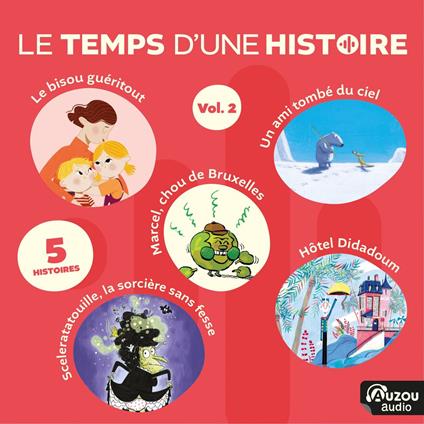 Le Temps d'une histoire - L'intégrale 2