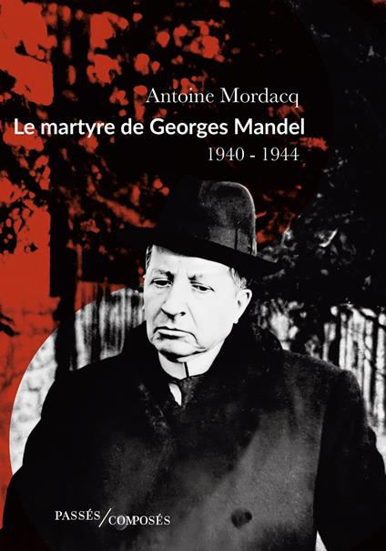 Le martyre de Georges Mandel