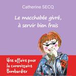 Le macchabée givré, à servir bien frais