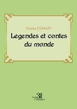 Légendes et contes du monde