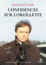 Confidences sur l’oreillette