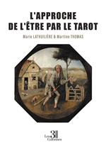 L'approche de l'Être par le tarot