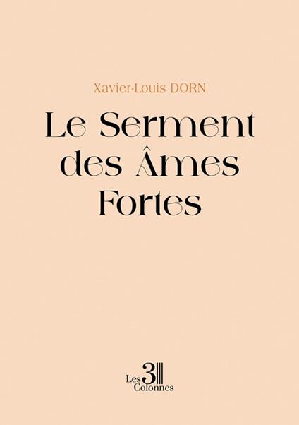 Le Serment des Âmes Fortes