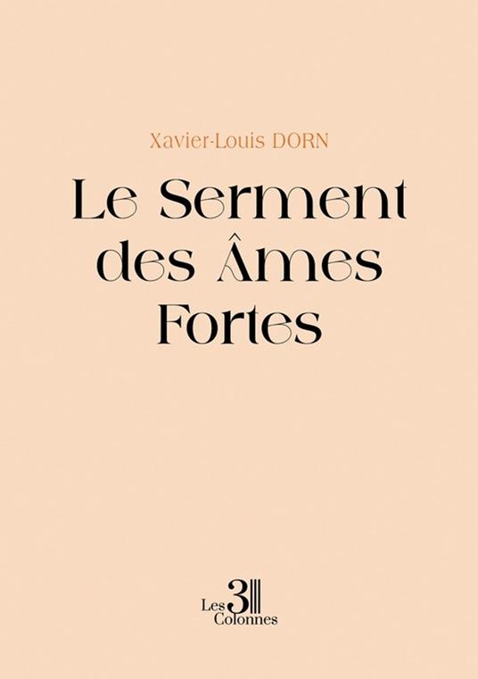Le Serment des Âmes Fortes