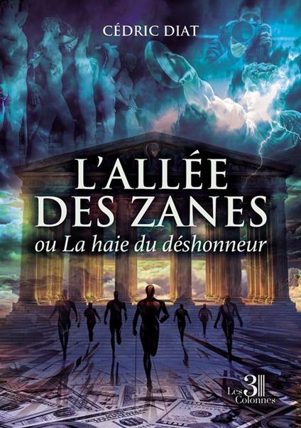 L'allée des Zanes – ou La haie du déshonneur