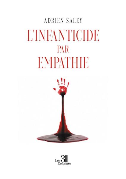 L'infanticide par Empathie