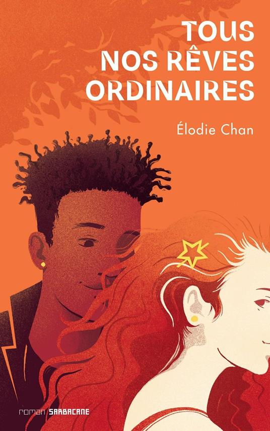 Tous nos rêves ordinaires - Elodie Chan - ebook