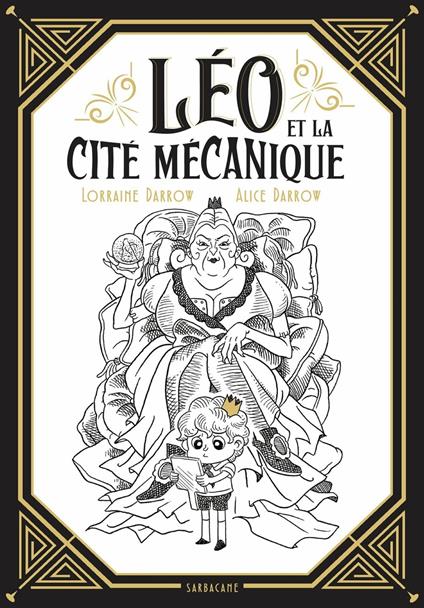 Léo et la cité mécanique - Lorraine Darrow,Alice Darrow - ebook