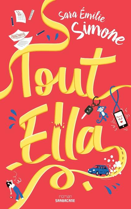 Tout Ella - Sara Émilie Simone - ebook