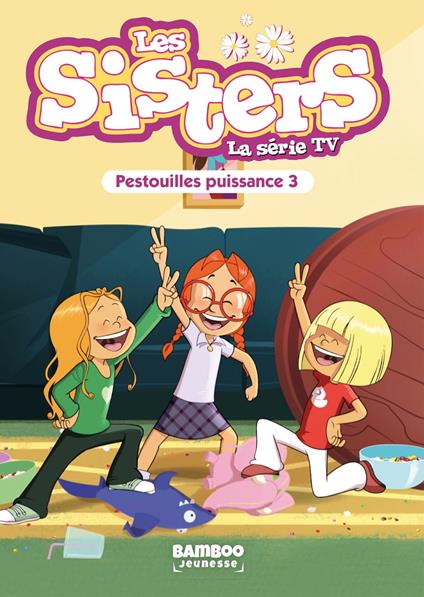 Les Sisters - La Série TV - Poche - tome 57